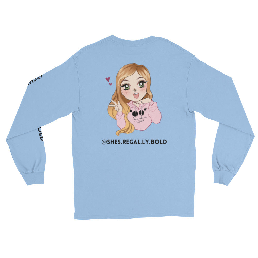 She's Regally Bold Long Sleeve T-Shirt