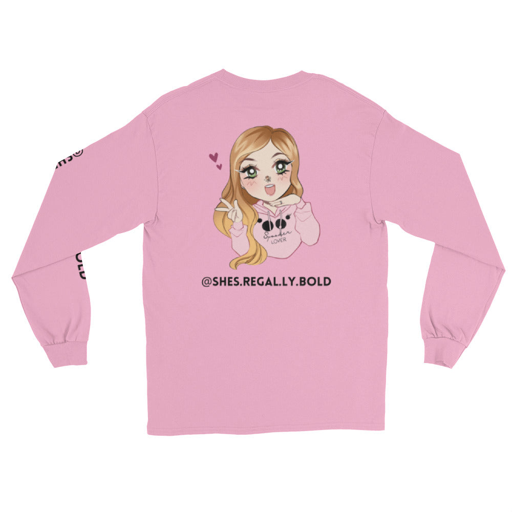 She's Regally Bold Long Sleeve T-Shirt