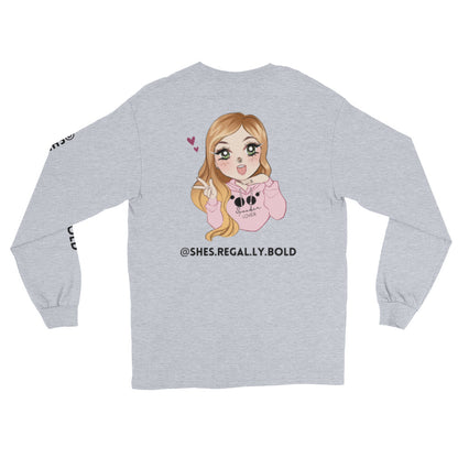 She's Regally Bold Long Sleeve T-Shirt